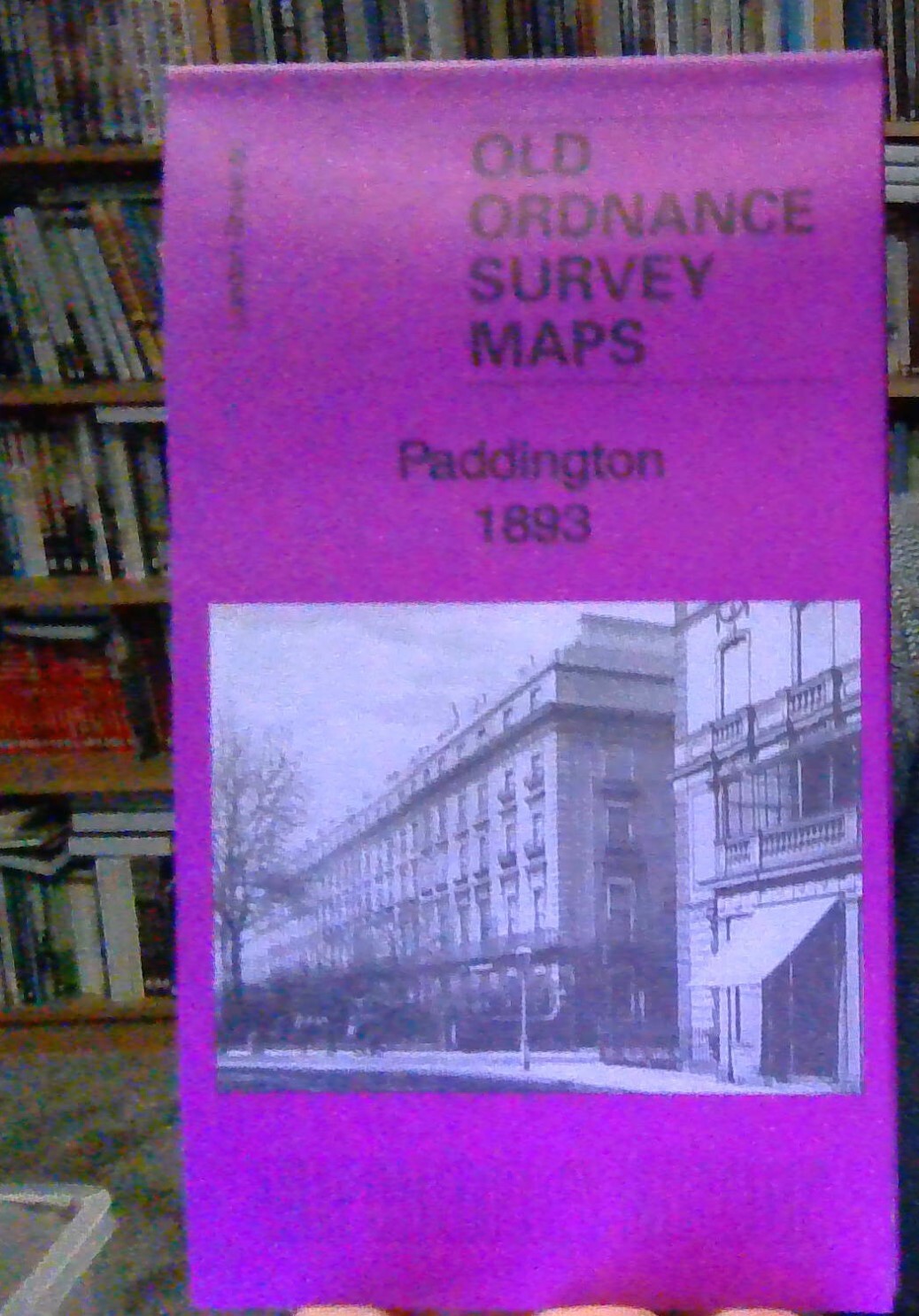 MAP OF Paddington 1893: London Sheet 60.2 by Pamela Taylor (Sheet map, 2013) NEW