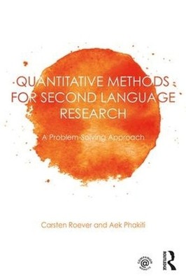 Quantitative Methods for Second Language Research: A Problem-Solving Approach 1s