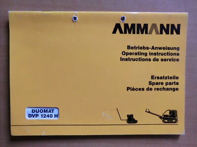 AMMANN Duomat DVP1240 H Rüttelplatte Betriebs Wartungsanleitung Ersatzteilliste