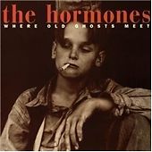Hormones, the : Where Old Ghosts Meet CD Highly Rated eBay