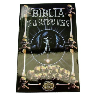 Biblia de La Santisima Muerte - Historia, Origen Sincretico. 4 Libros en Uno