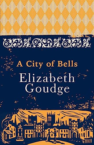 A City of Bells: The Cathedral Trilogy by Elizabeth Goudge - Picture 1 of 1