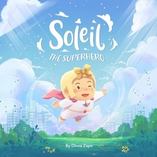 Soleil the Superhero by Franco Caro Revuelta Paperback Book