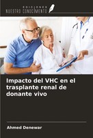 Ahmed Denewar | Impacto Del VHC En El Trasplante Renal De Donante Vivo | Buch