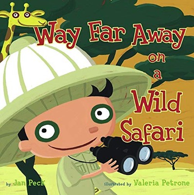 Way Far Away on a Wild Safari, Peck, Jan