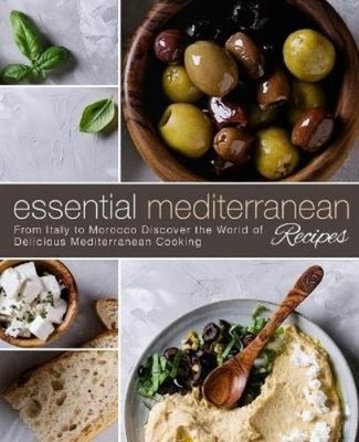 BookSumo Press Essential Mediterranean Recipes: From Ita (Paperback) (UK IMPORT)
