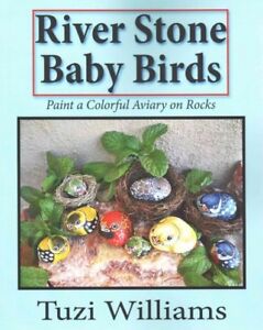 River Stone Baby Birds Paint a Colorful Aviary on Rocks Epub-Ebook