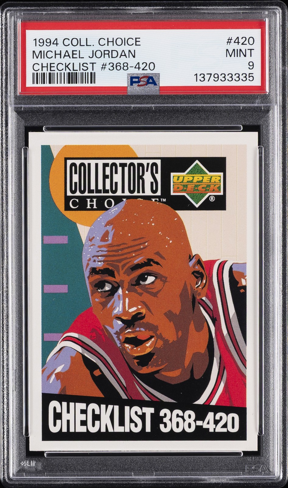 1994 COLLECTOR'S CHOICE CHECKLIST #368-420 #420 MICHAEL JORDAN PSA 9