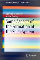 Vsevolod N. Anfilogov (U. A.) | Some Aspects Of The Formation Of The Solar...