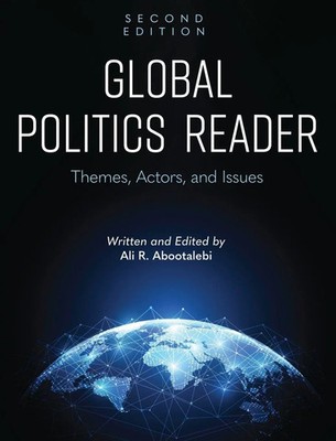Ali R. Abootalebi | Global Politics Reader | Buch | Englisch (2023)