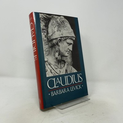 Claudius by Levick, Barbara HC First Edition  Like New 1990