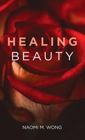 Naomi M. Wong | Healing Beauty | Buch | Englisch (2021) | Gebunden