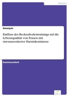 Anonymous | Einfluss Des Beckenbodentrainings Auf Die LebensqualitäT Von...