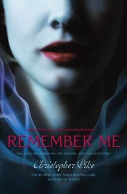 Remember Me: Remember Me; The Return; The Last Story - Paperback - VERY GOOD