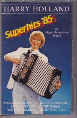 -120- Harry Holland - Superhits '85 im Akkordeon-Sound -MC- sehr gut