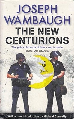 The New Centurions, Wambaugh, Joseph