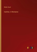 Ivanhoe. A Romance Walter Scott Taschenbuch Englisch 2024 Outlook Verlag