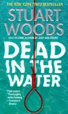 Dead in the Water - Mass Market Paperback By Woods, Stuart - GOOD