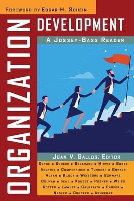 Organization Development: A Jossey-Bass Reader (The Jossey-Bass Business and...