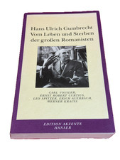 Vom Leben und Sterben der grossen Romanisten