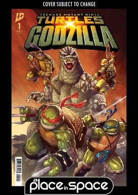 TEENAGE MUTANT NINJA TURTLES X GODZILLA #1A FERO PE (WK46)