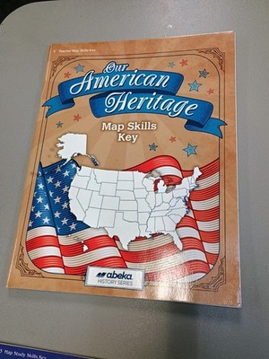 Abeka Our American Heritage Teacher Map Skills Key