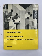 DESIGN AND FORM: THE BASIC COURSE AT THE BAUHAUS By Johannes Itten - Hardcover