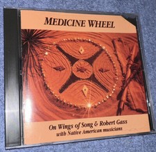 Medicine Wheel by Gass, Robert / Wings of Song (CD, 1996)