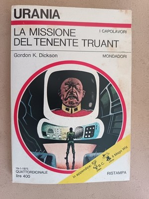 URANIA N°662 1975 GORDON DICKSON LA MISSIONE DEL TENENTE TRUANT MONDADORI