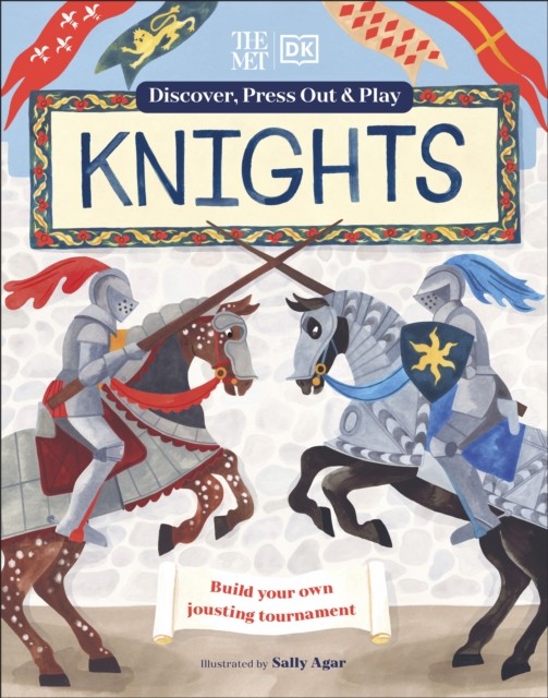 The Met Knights Discover, Press Out & Play by DK (Hardback Book)