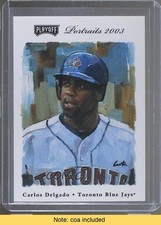 2003 Playoff Portraits Promo Carlos Delgado #70 0af
