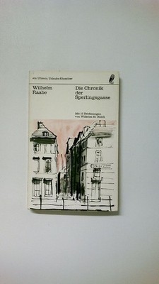 84546 Wilhelm Raabe DIE CHRONIK DER SPERLINGSGASSE