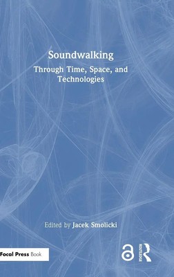 Jacek Smolicki | Soundwalking | Buch | Englisch (2023) | Focal Press