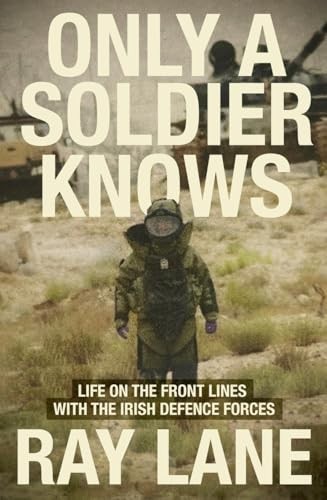 Only a Soldier Knows: Life on the Front Lines by Ray Lane (HB 2024) - Image 7