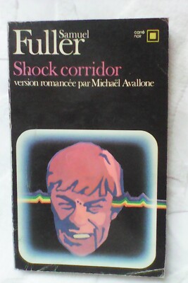 Shock Corridor / Samuel Fuller / Square Black 1980