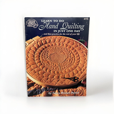 Learn To Do Hand Quilting In Just One Day Nancy Daniel 1996 Paperback Book
