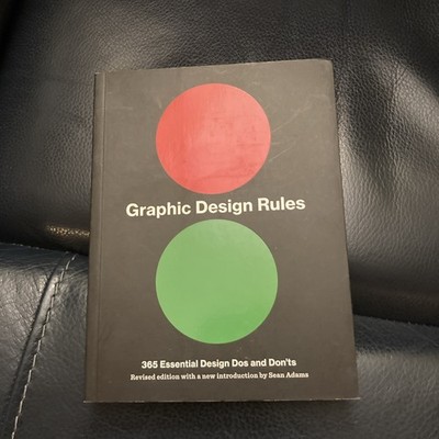 Graphic Design Rules: 365 Essential Dos and Don'ts by Sean Adams (English) Paper