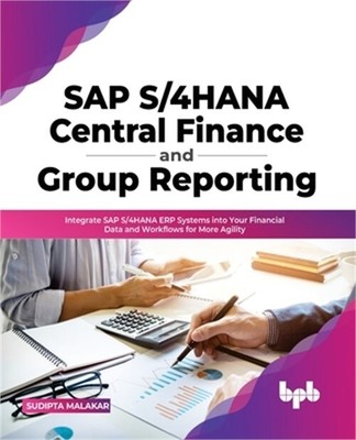 SAP S/4HANA Central Finance and Group Reporting: Integrate SAP S/4HANA ERP Syste