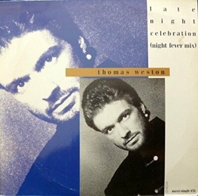 Thomas Weston Late night celebration (1988)  [7'' Single]