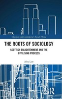 The Roots Of Sociology | Scottish Enlightenment And The Civilising Process | Law