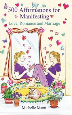 Mavis Sybil | 500 Affirmations for Manifesting Love, Romance, and Marriage