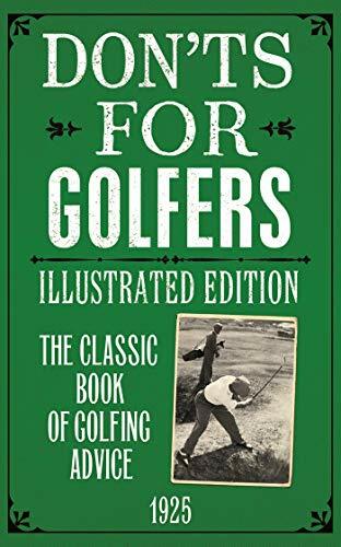 Don'ts for Golfers: Illustrated Edition By Ian Woosnam