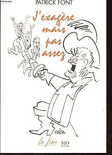 Jexagère, mais pas assez von Font, Patrick | Buch | Zustand gut