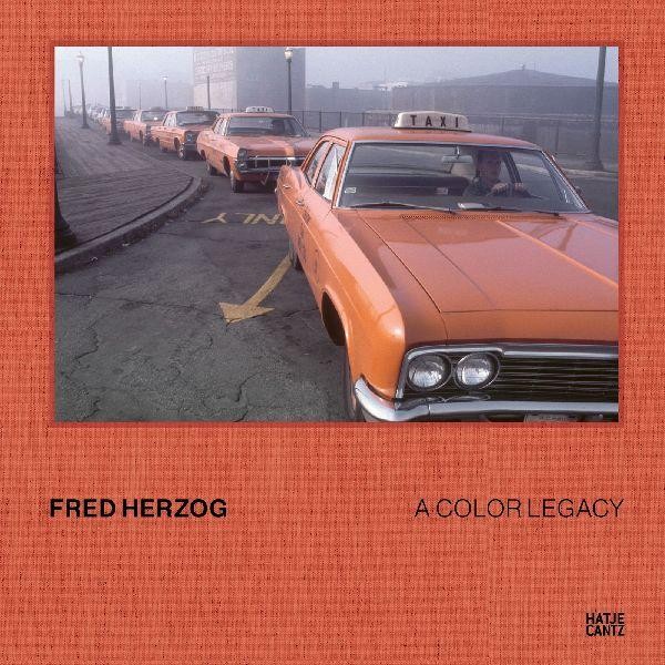 Fred Herzog. A Color Legacy - The new photobook featuring previously unpublished - Bild 2