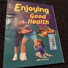 A Beka Book Enjoying Good Health student Book 2nd Edition  (C) — photo 1