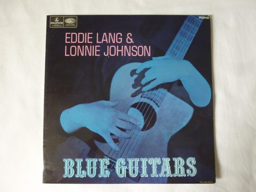 BLUE GUITARS ~ EDDIE LANG & LONNIE JOHNSON ~ NrM/EX ~ 1967 UK MONO JAZZ VINYL LP - Picture 2 of 12