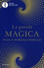 LIBRO LA PAROLA MAGICA - PAOLO BORZACCHIELLO