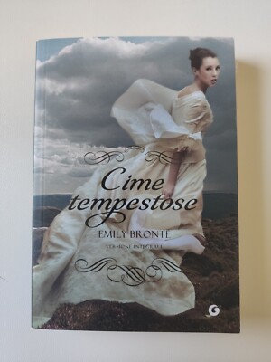 Cime Tempestose Di Emily Bront&euml; - Romanzo Classico, Edizione In Italiano