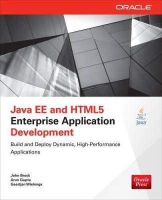 Java EE and HTML5 Enterprise Application Development (Oracle Press) - VERY GOOD