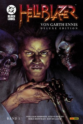 Hellblazer von Garth Ennis (Deluxe Edition) | Bd. 1 (von 2) | Ennis (u. a.)